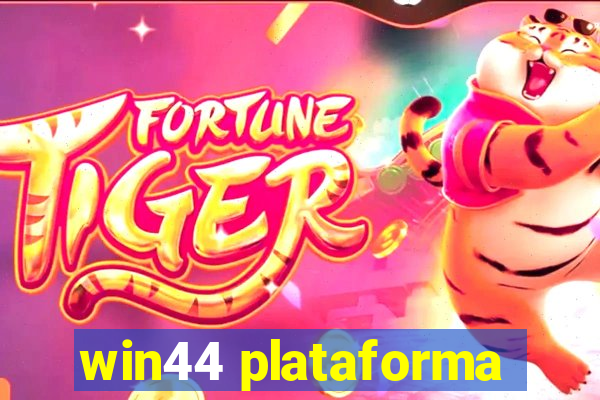 win44 plataforma